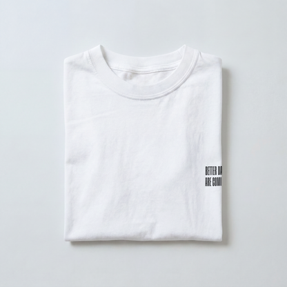 Saint Guas Statement Capsule – Better Days Are Coming Premium Oversize T-Shirt